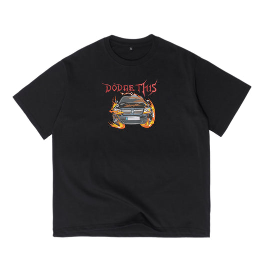 DODGE THIS T-shirt