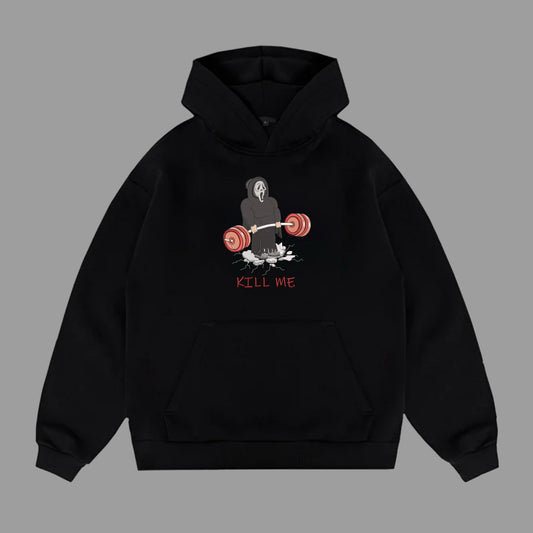 Kill me Hoodie