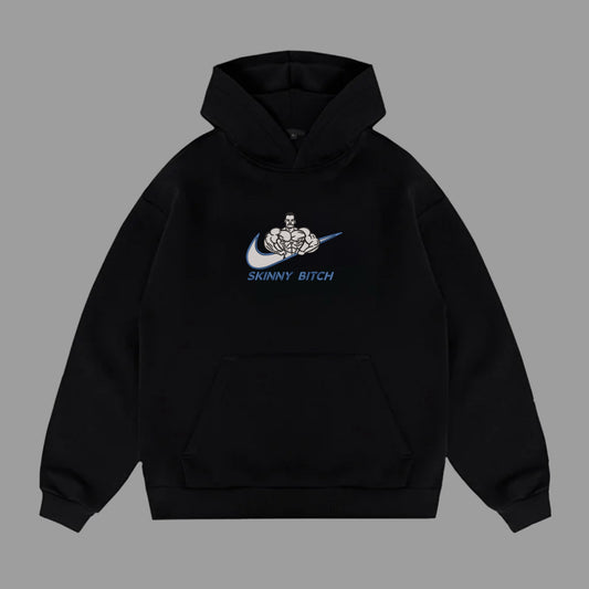 Skinny bitch Hoodie