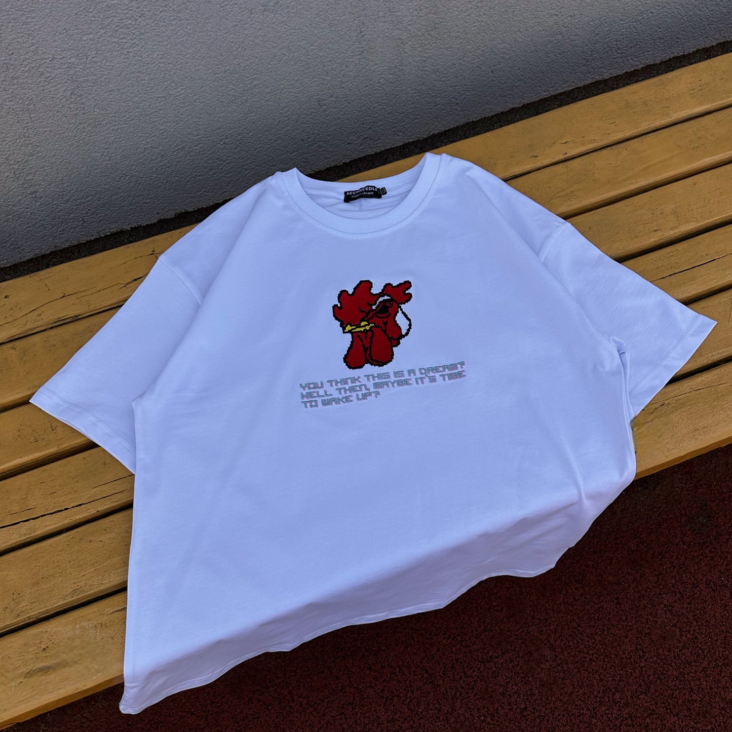 “u think this is a dream..” tee
