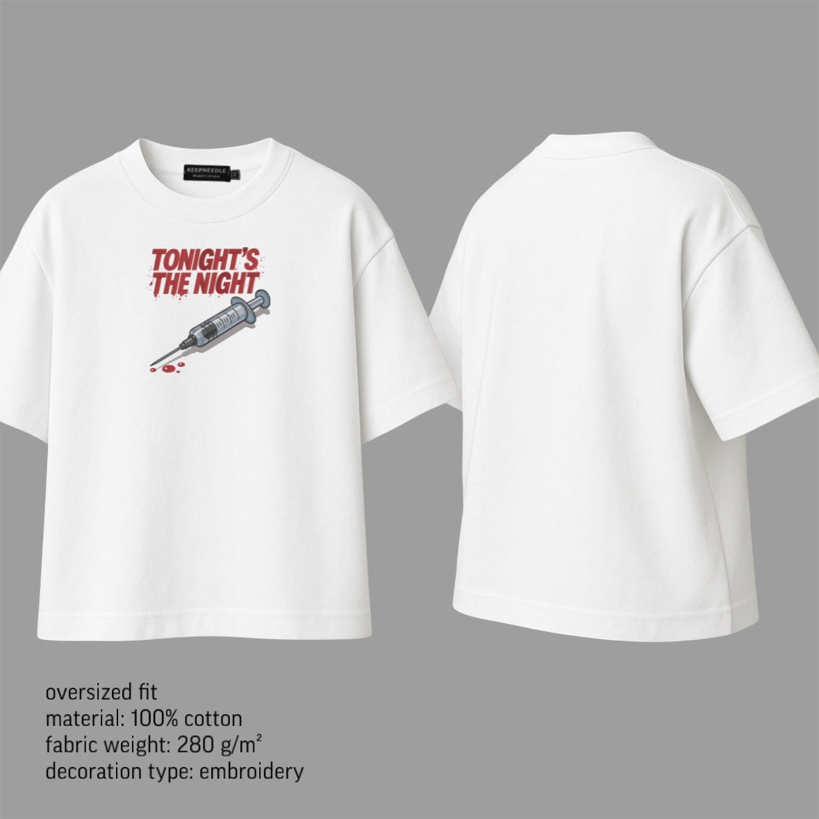 “Tonight’s the night” t-shirt v2