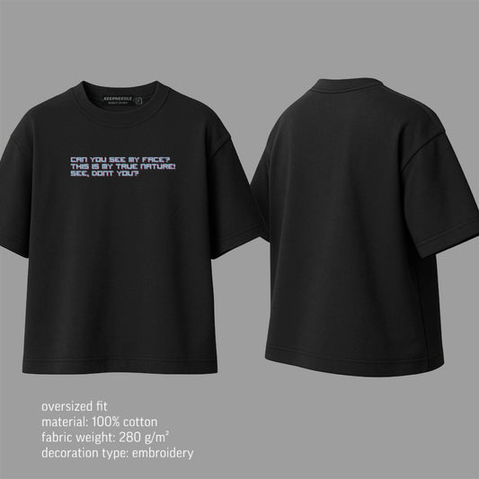 Can you see my face: t-shirt
