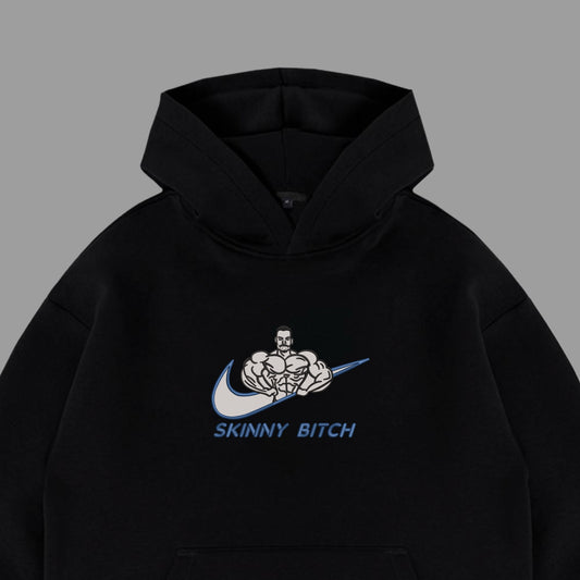 Skinny bitch Hoodie