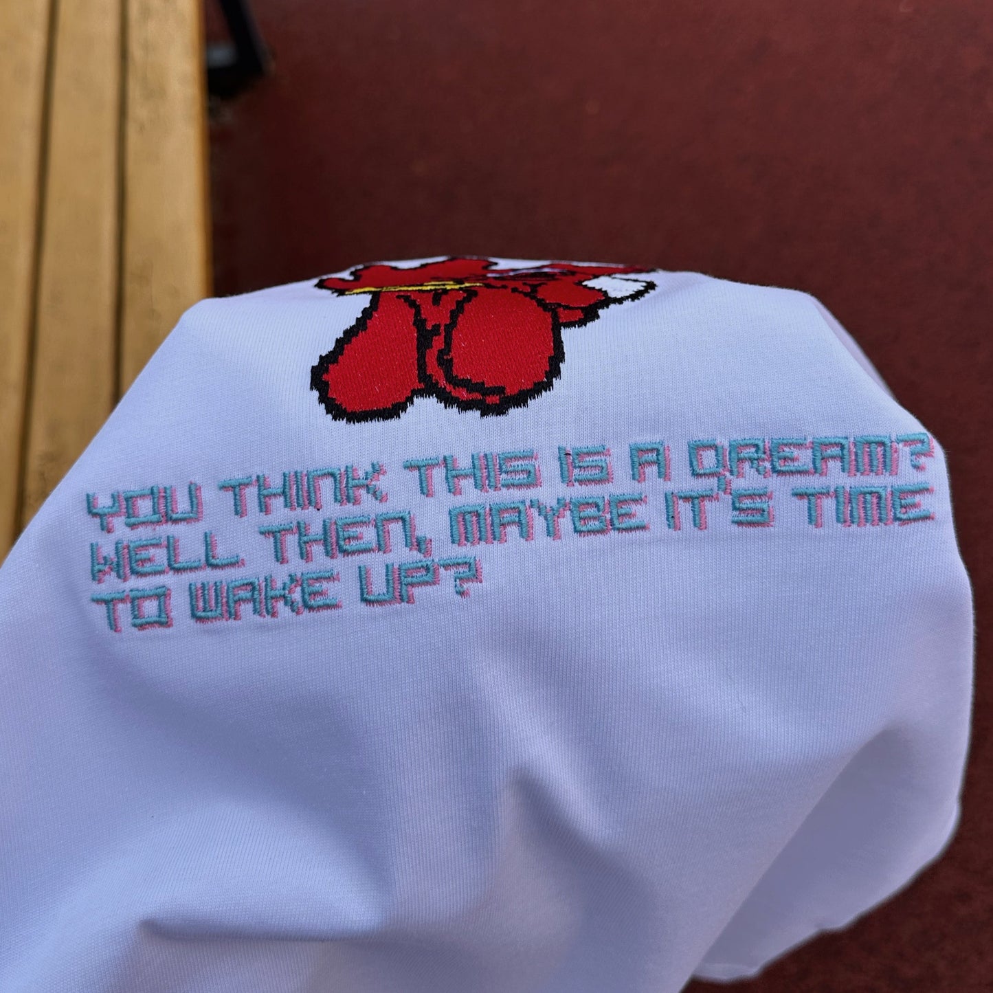 “u think this is a dream..” tee