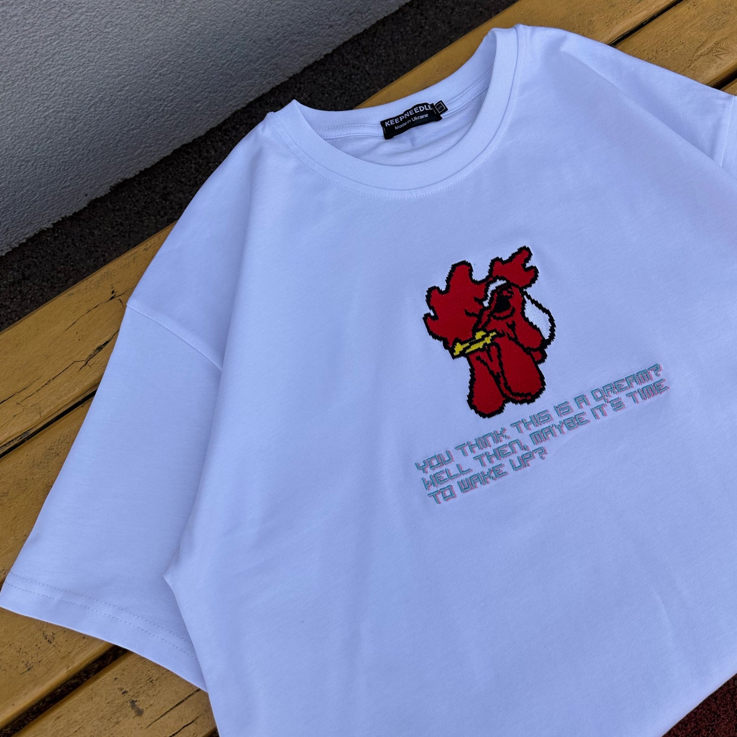 “u think this is a dream..” tee